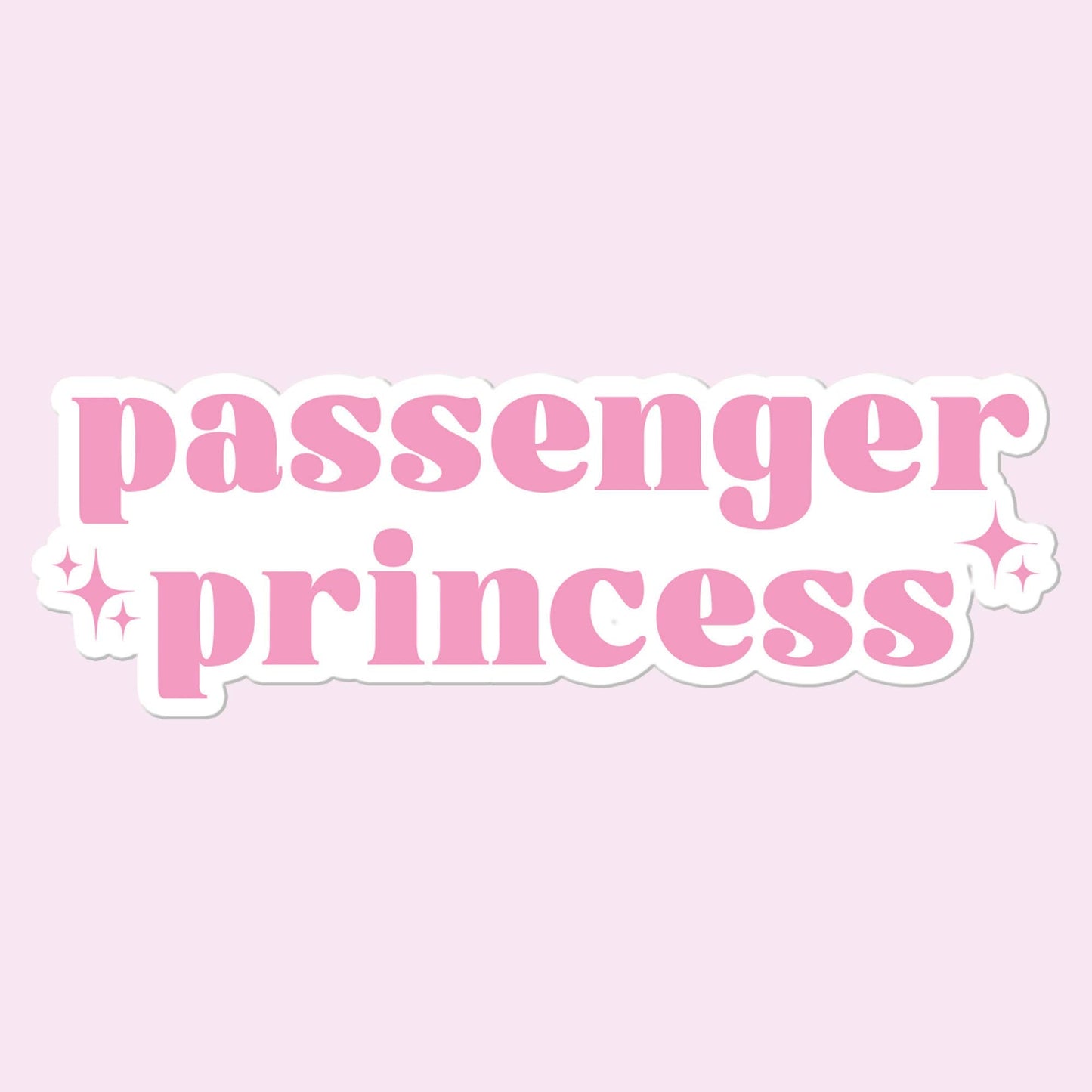 Passenger Princess Funny Sticker Decal, Car Decal - Bria Blair Creative