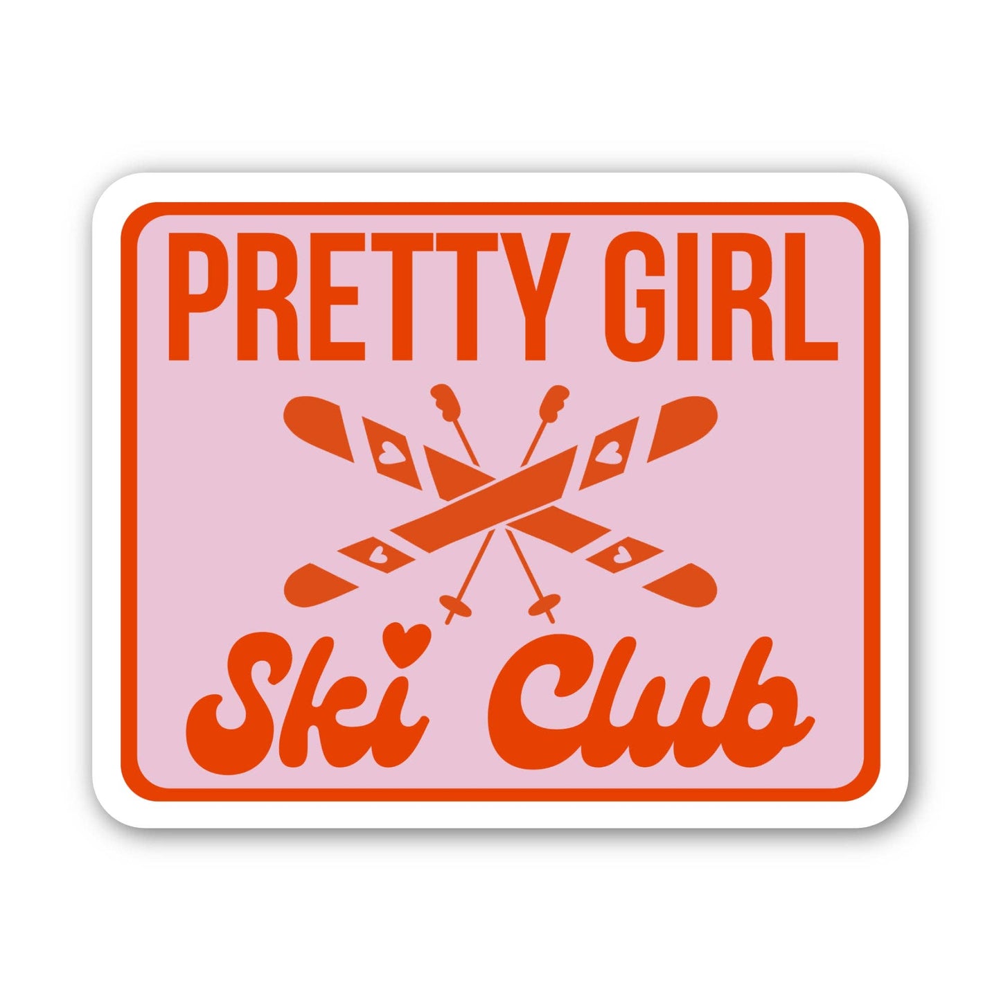 Pretty Girl Ski Club Sticker - Bria Blair Creative