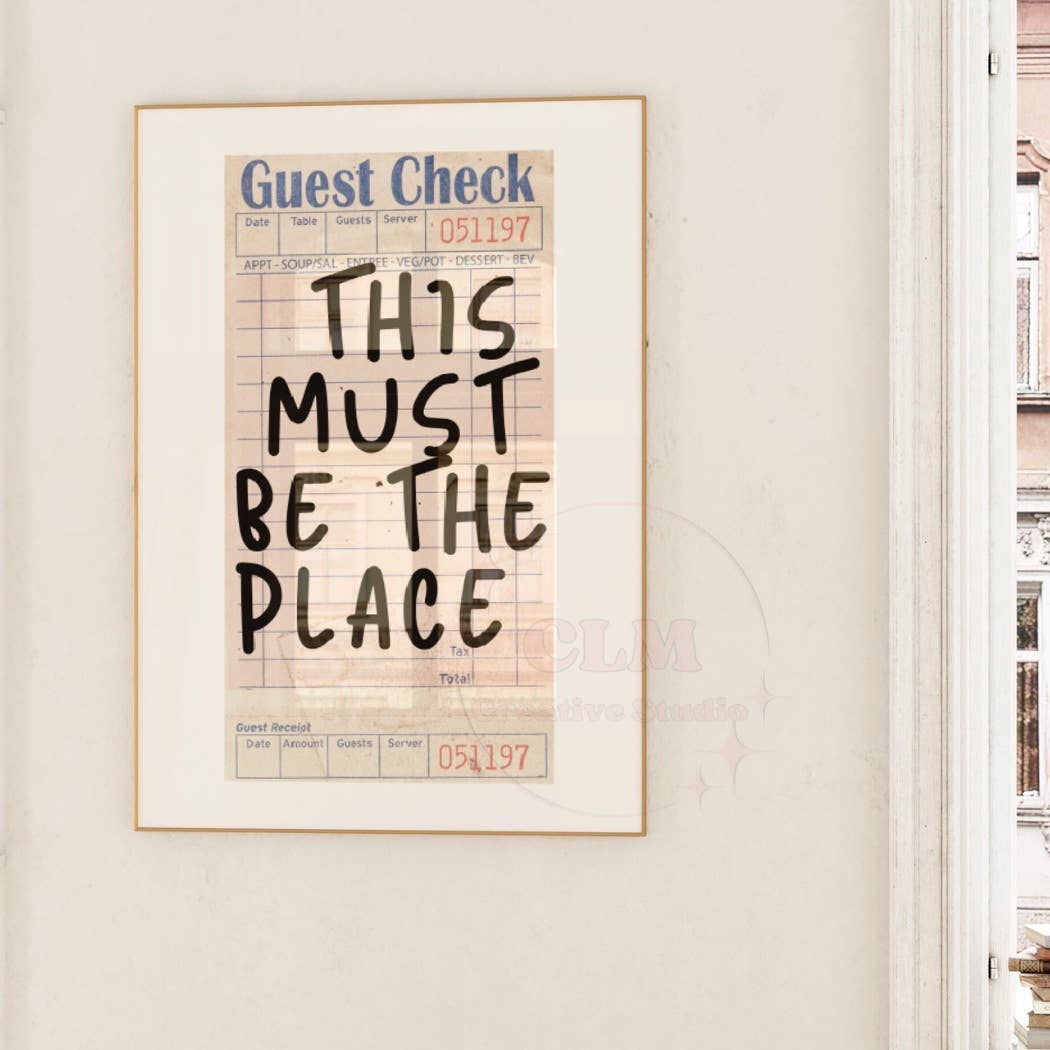 This Must Be The Place Guest Check Wall Art Print: 16"x20"