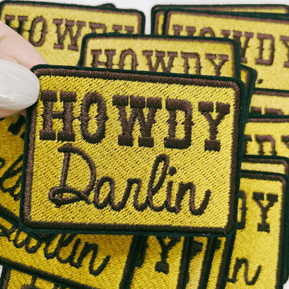2.5” Howdy Darlin’ - Embroidered Hat Patch: QTY 1 - Bria Blair Creative