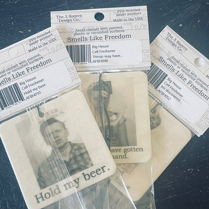 Big House Air Freshener, Car Freshener, Sometimes you need.. - Bria Blair Creative
