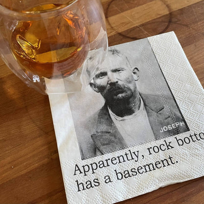 Big House Cocktail Napkins, Apparently, rock bottom has a... - Bria Blair Creative