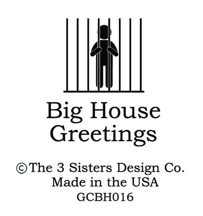 BIG HOUSE Greetings, Probably shouldn't have... - Bria Blair Creative