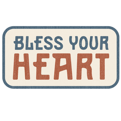 Bless Your Heart Sticker Decal, Southern Sayings - Bria Blair Creative