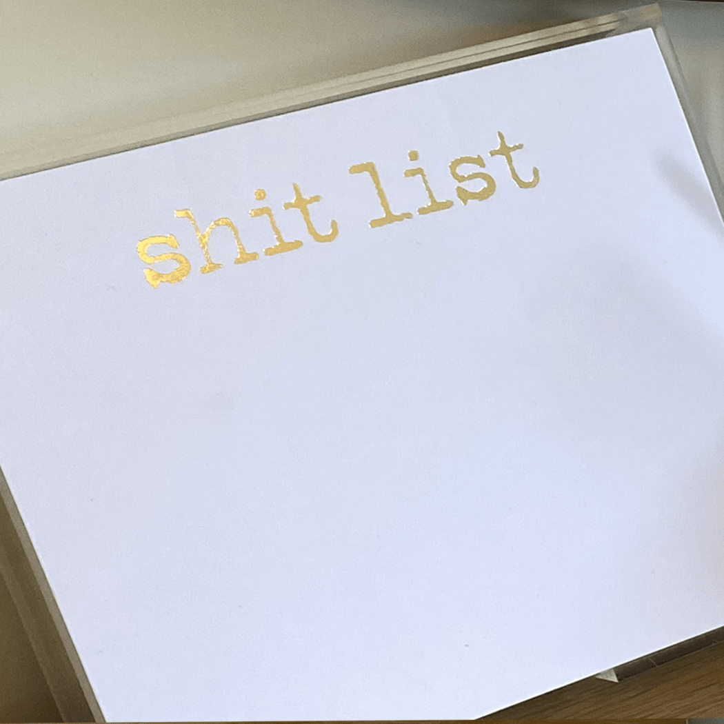 Gold Foil Luxe Shit List with Acrylic Tray - Bria Blair Creative