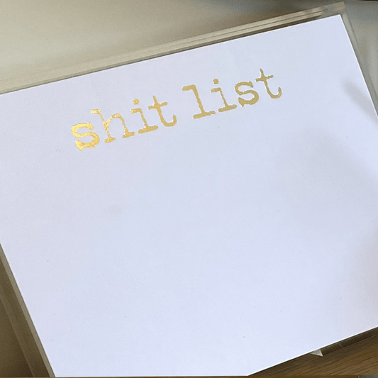 Gold Foil Luxe Shit List with Acrylic Tray - Bria Blair Creative