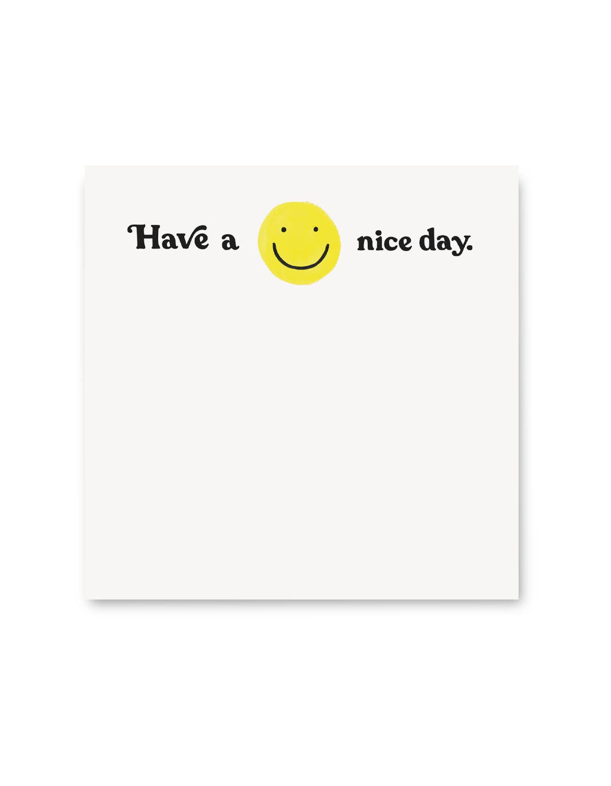 Have A Nice Day 200 - Sheet Jumbo Desk Pad - Bria Blair Creative