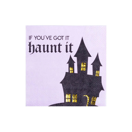 "If You've Got it Haunt it" Cocktail Napkins - Bria Blair Creative