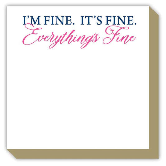 I'm Fine. It's Fine. Everything Is Fine Luxe Pad - Bria Blair Creative
