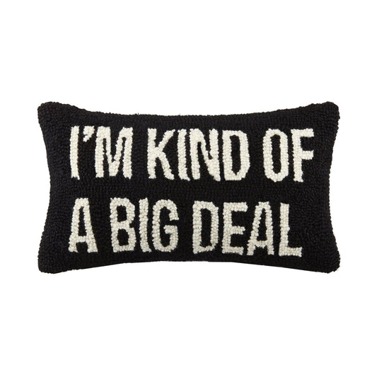 I'm Kind of A Big Deal Hook Pillow, Black - Bria Blair Creative