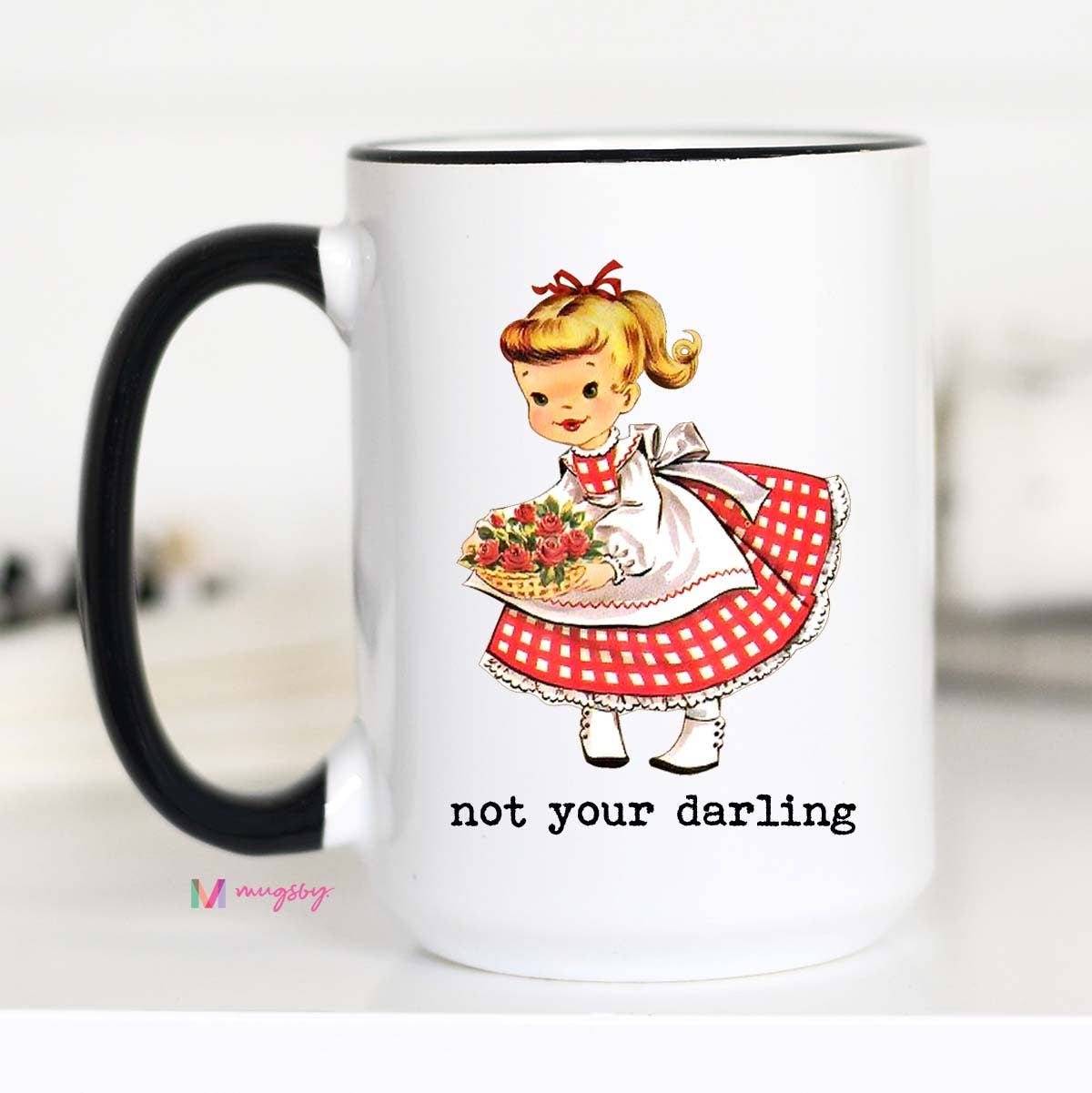 Not Your Darling Funny Coffee Mug: 11oz - Bria Blair Creative