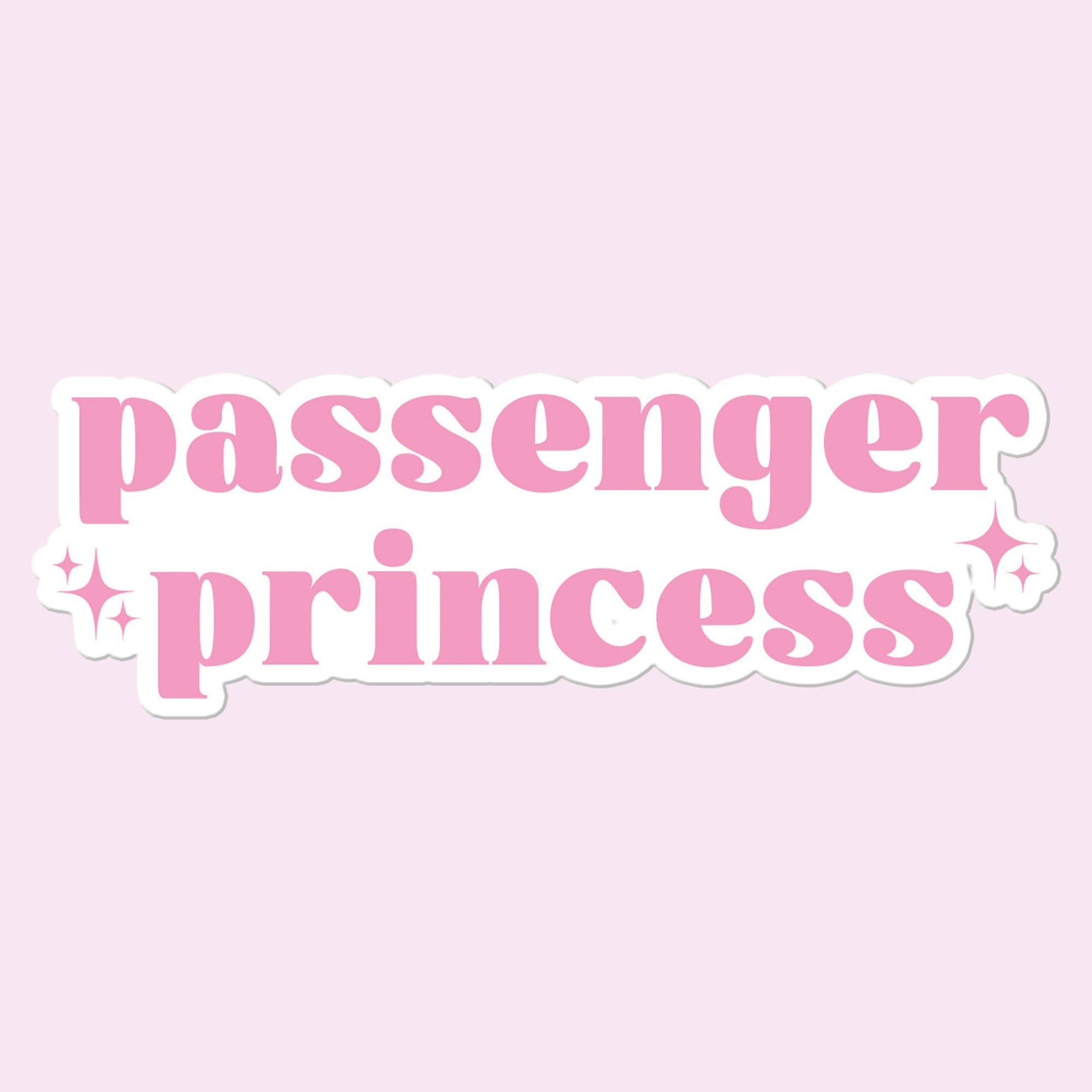 Passenger Princess Funny Sticker Decal, Car Decal - Bria Blair Creative