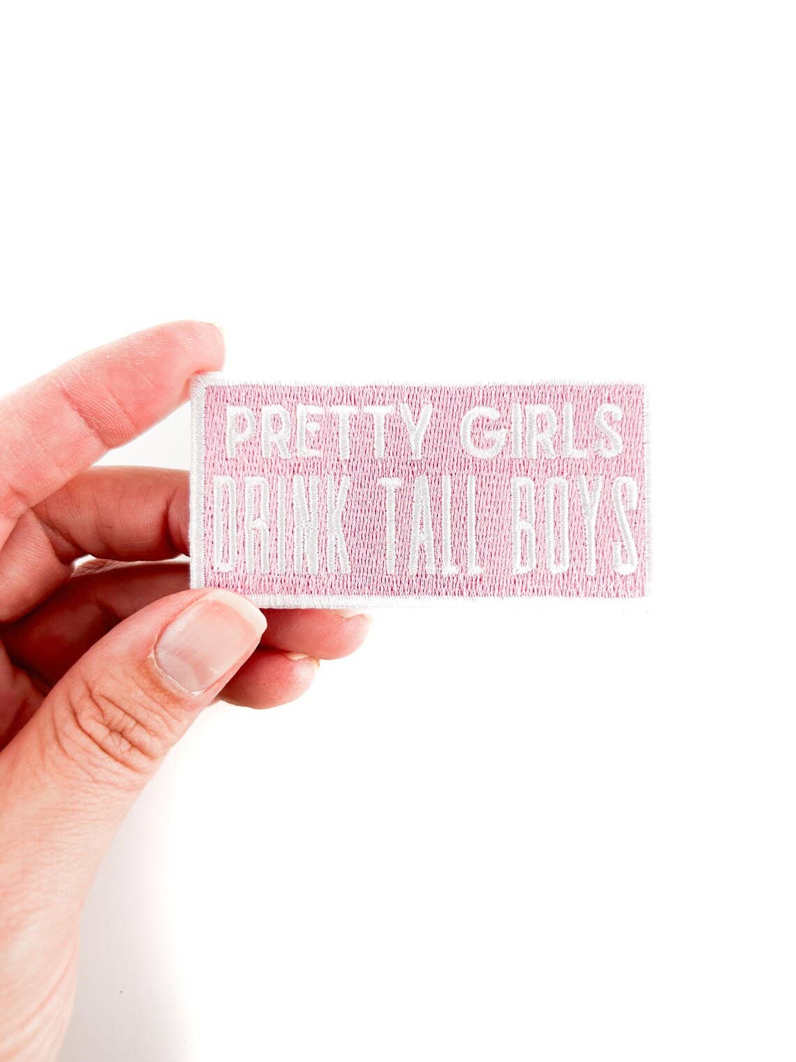 Pretty Girls Drink Tall Boys Embroidered Iron On Patch Beer - Bria Blair Creative