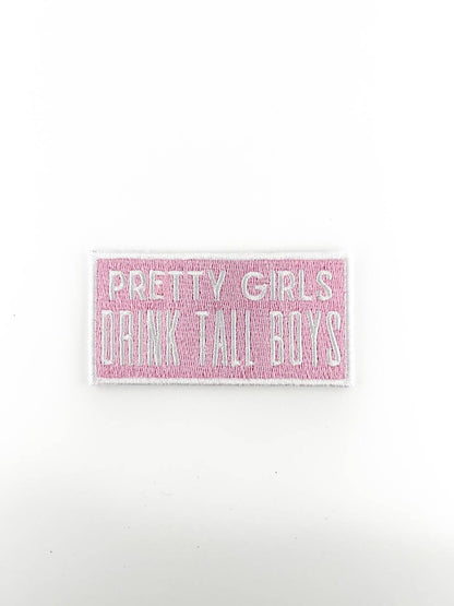 Pretty Girls Drink Tall Boys Embroidered Iron On Patch Beer - Bria Blair Creative