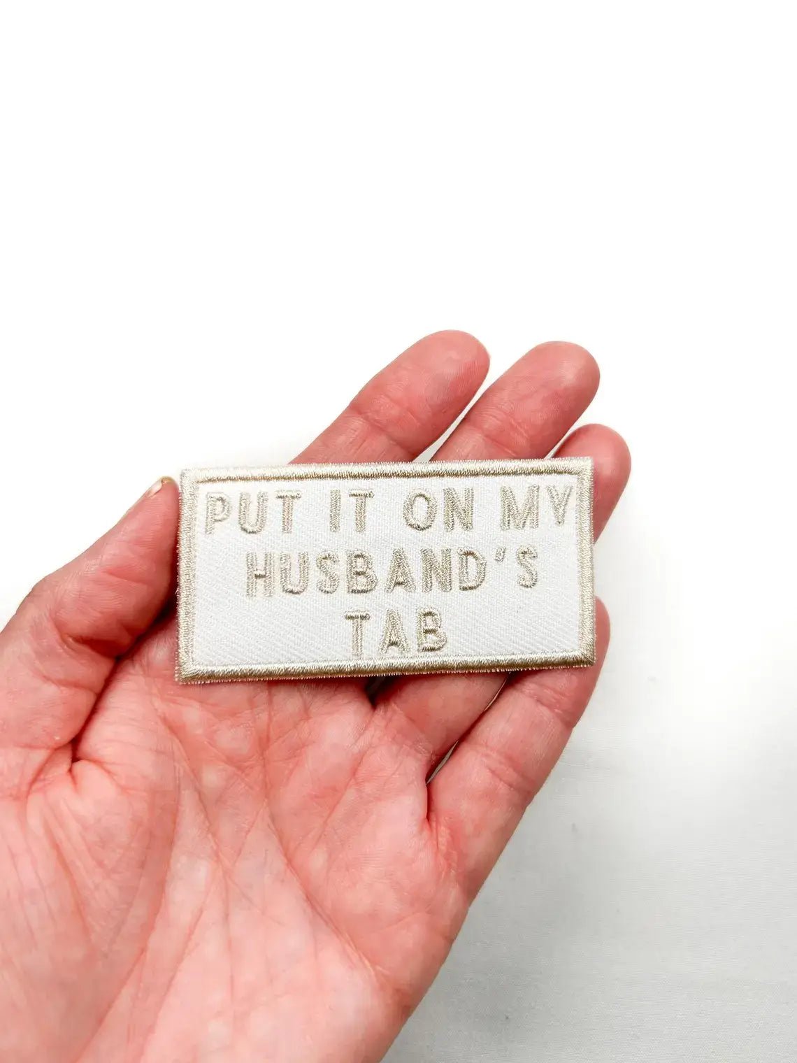 Put It On My Husband's Tab Iron - On Patch Bachelorette Party - Bria Blair Creative