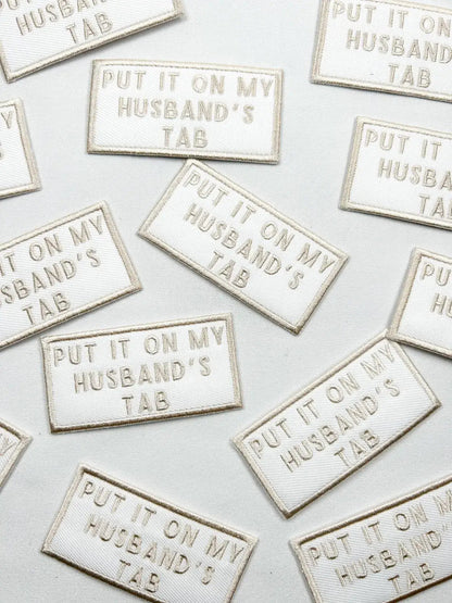 Put It On My Husband's Tab Iron - On Patch Bachelorette Party - Bria Blair Creative