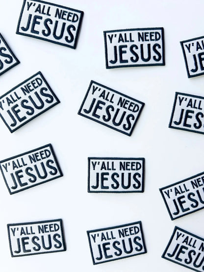 Y'all Need Jesus Embroidered Iron - On Patch - Bria Blair Creative