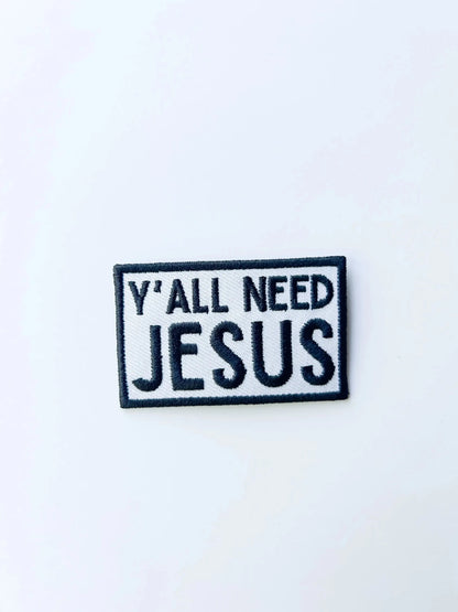 Y'all Need Jesus Embroidered Iron - On Patch - Bria Blair Creative