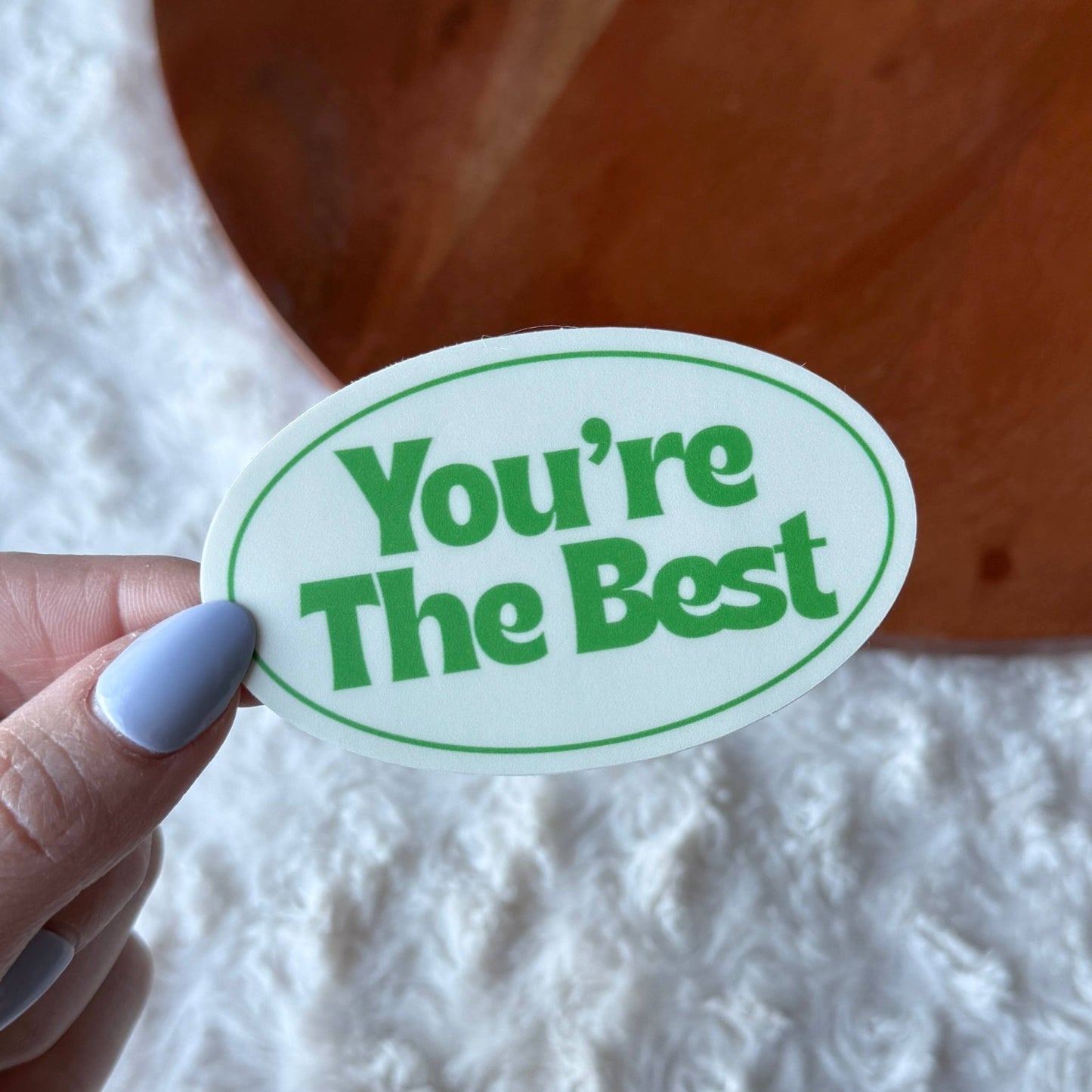 "You're The Best" Green Text Sticker - Bria Blair Creative